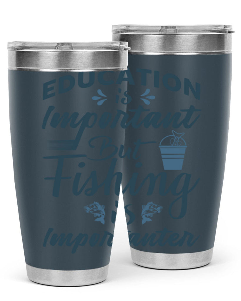 education is important 160#- fishing- Tumbler