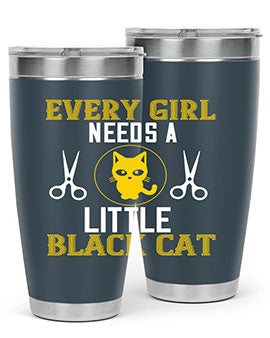 every girl needs alittle black cats Style 48#- cat- Tumbler