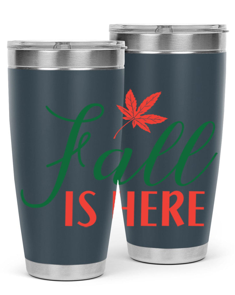 fall is here 108#- fall- Tumbler
