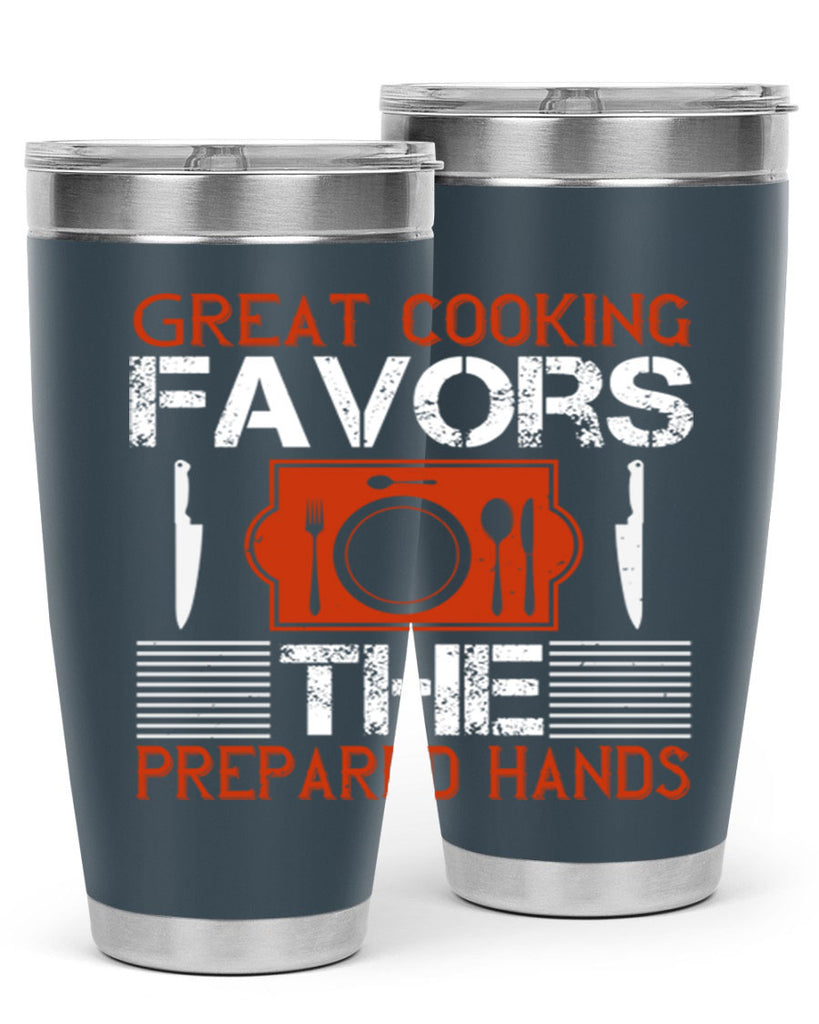 great cooking favors the prepared hands 37#- cooking- Tumbler