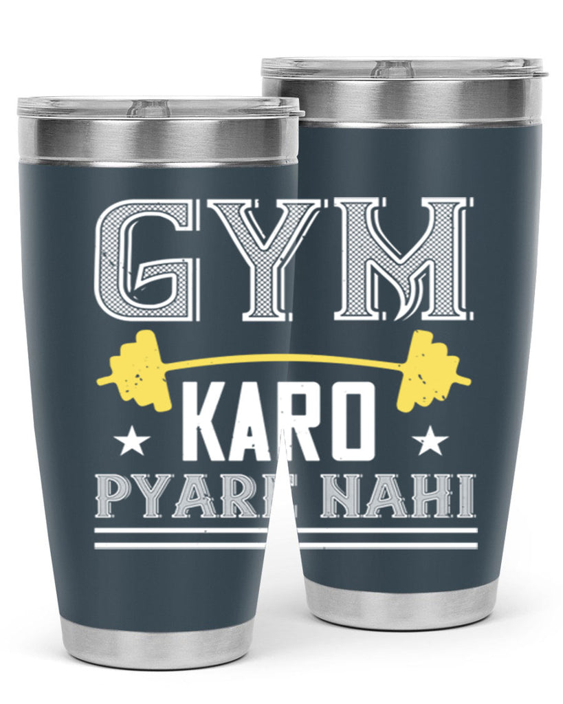 gym karo pare nahi 96#- gym- Tumbler