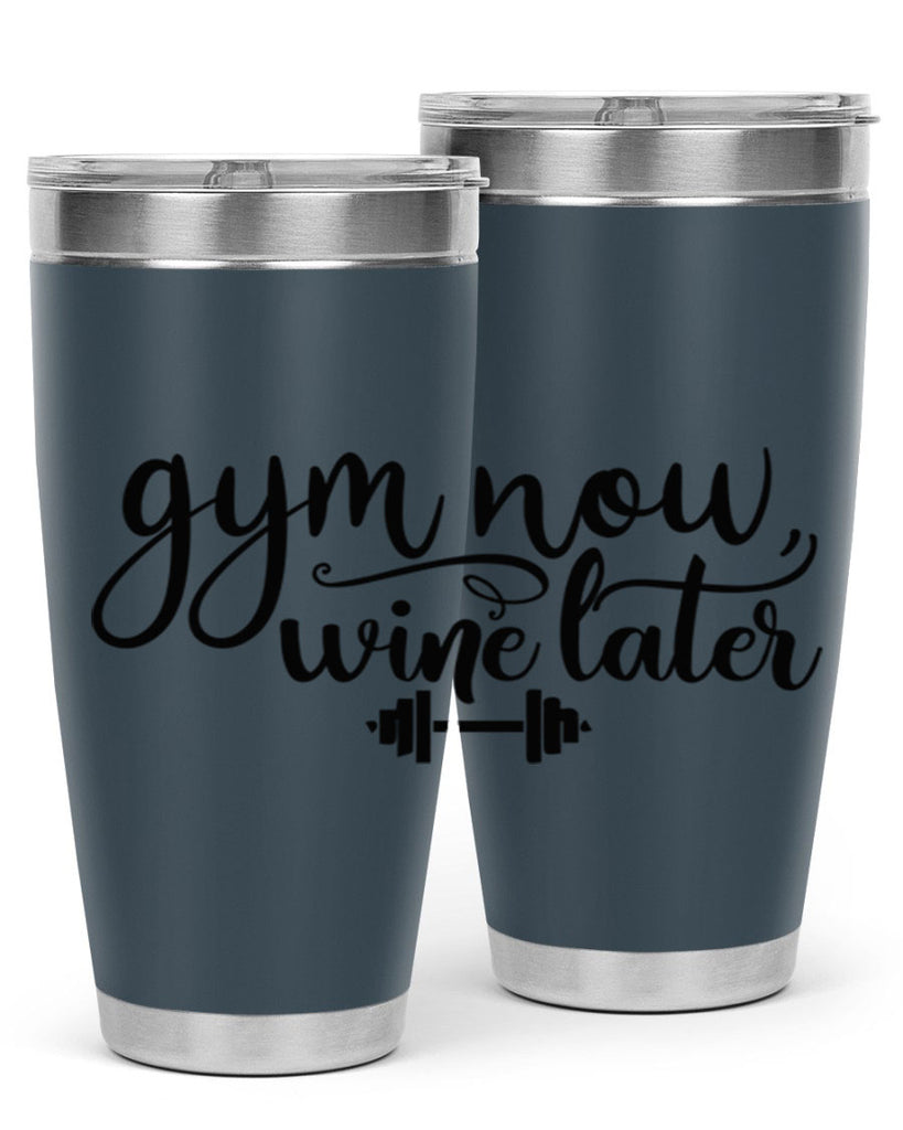 gym now wine later 42#- gym- Tumbler