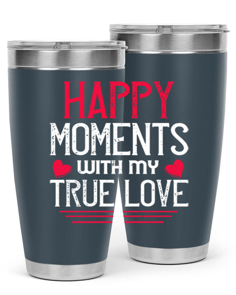 happy moment whith my true love 60#- valentines day- Tumbler