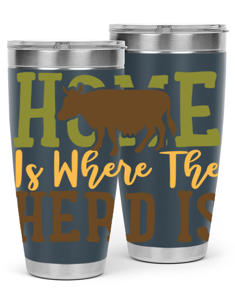 home is where the herd is 7#- farming and gardening- Tumbler