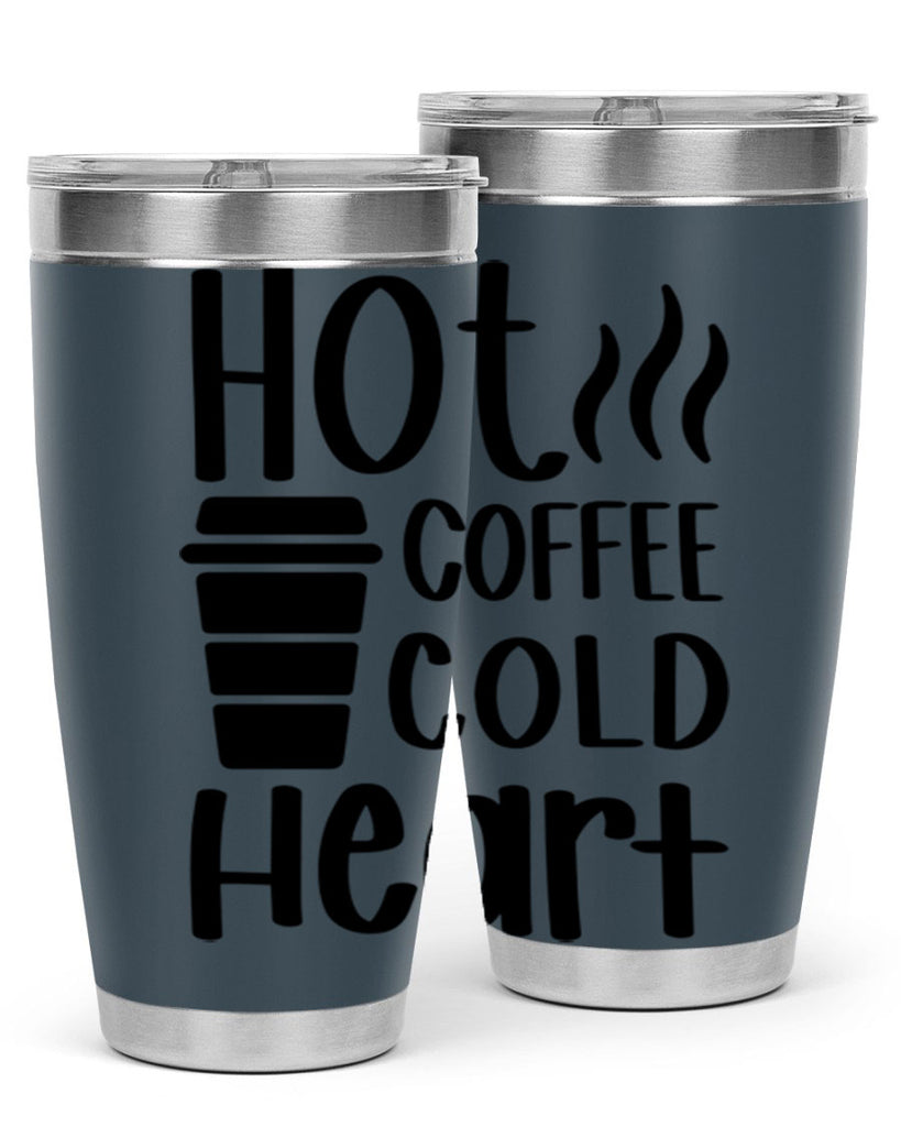 hot coffee cold heart 111#- coffee- Tumbler