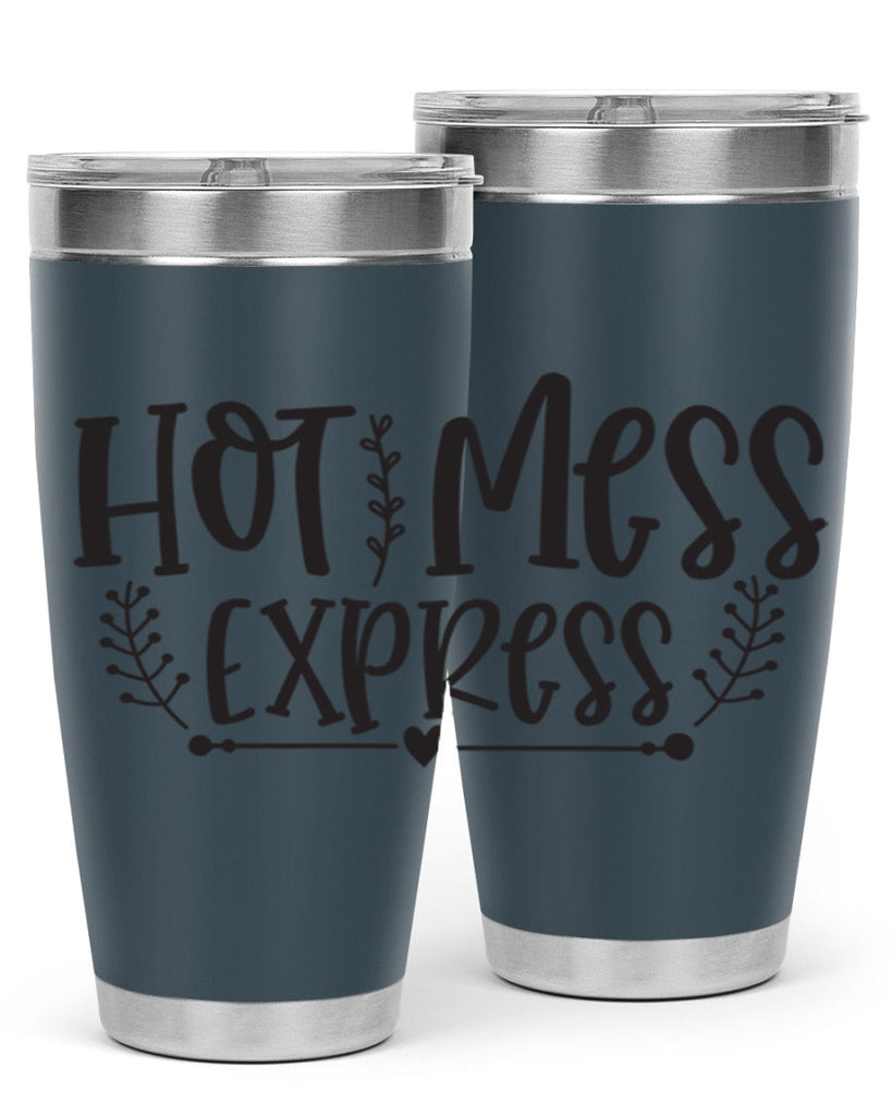 hot mess express 405#- mom- Tumbler