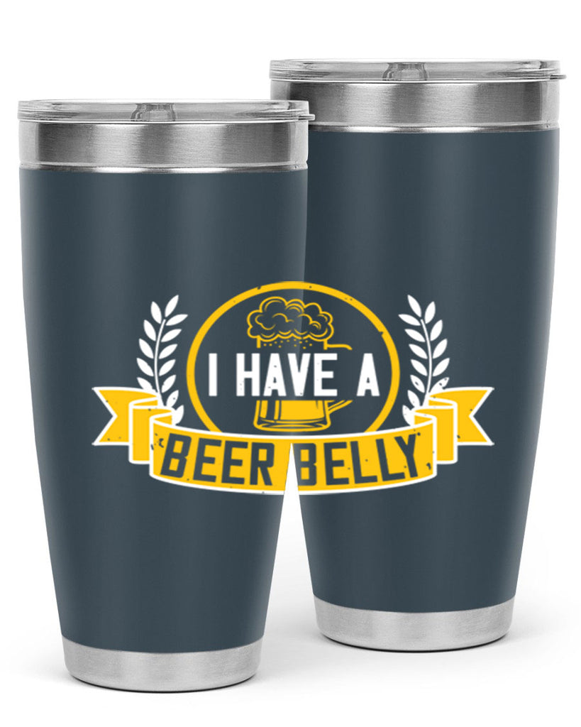 i have a beer belly 79#- beer- Tumbler