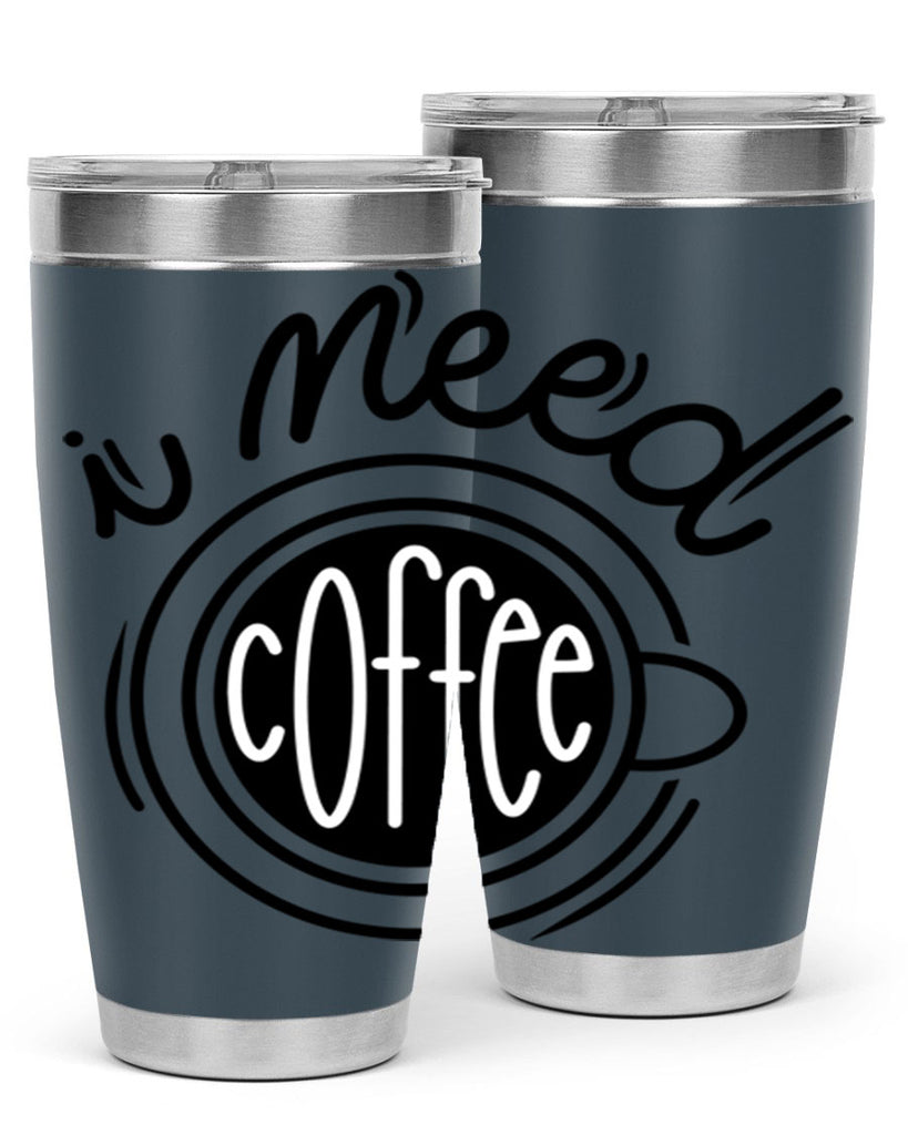 i need coffee 101#- coffee- Tumbler