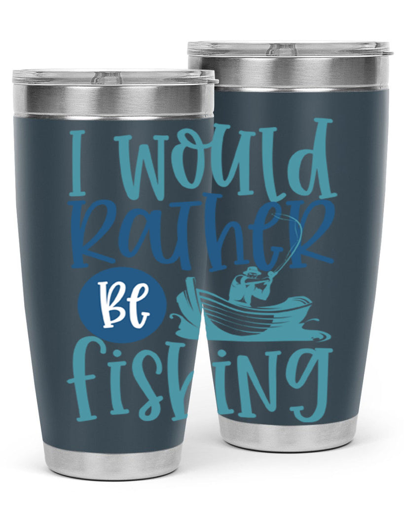 i would rather be fishing 211#- fishing- Tumbler