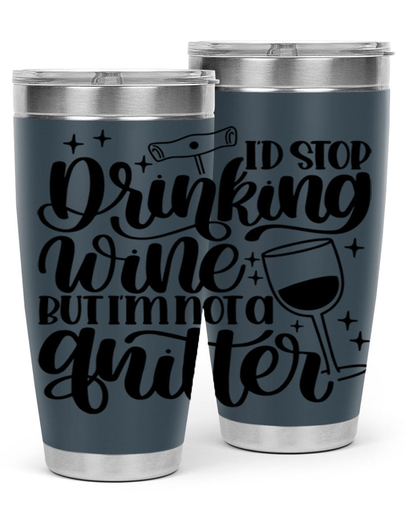 id stop drinking wine 49#- wine- Tumbler