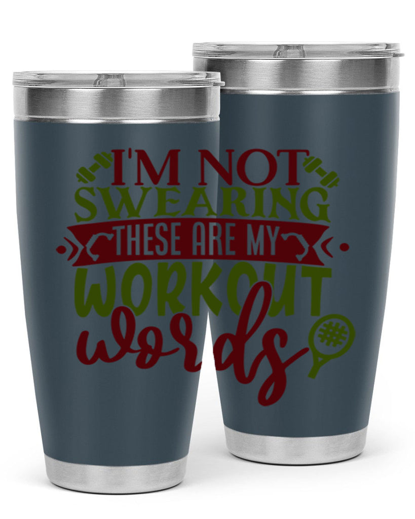 im not swearing these are my workout words 40#- gym- Tumbler