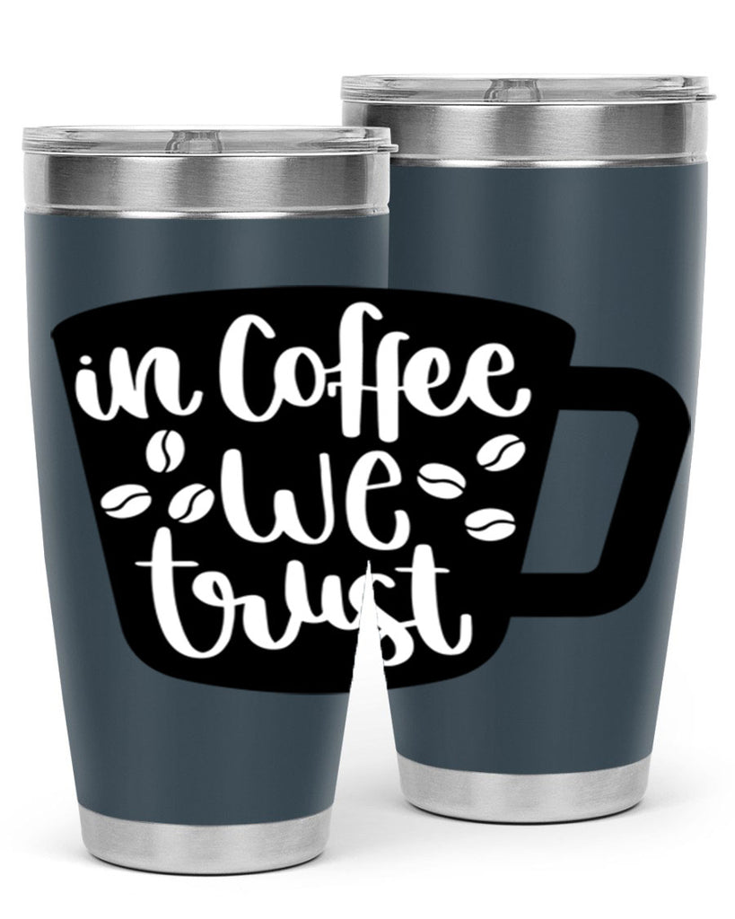 in coffee we trust 96#- coffee- Tumbler