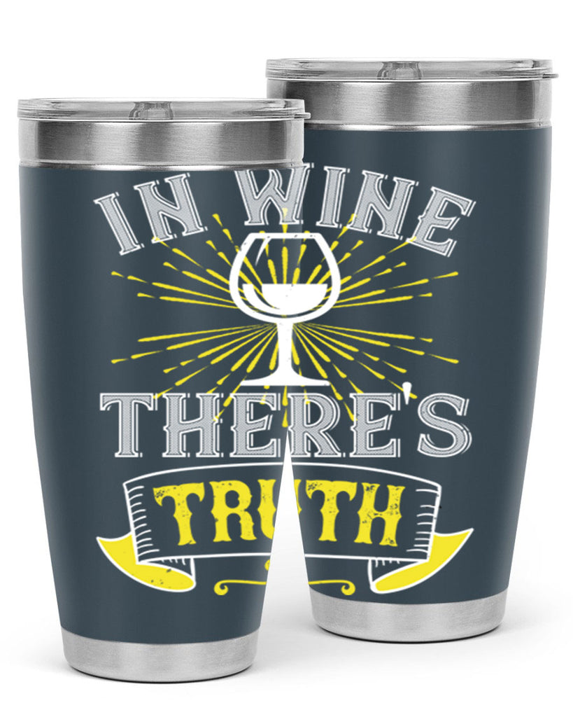 in wine thers truth 221#- wine- Tumbler