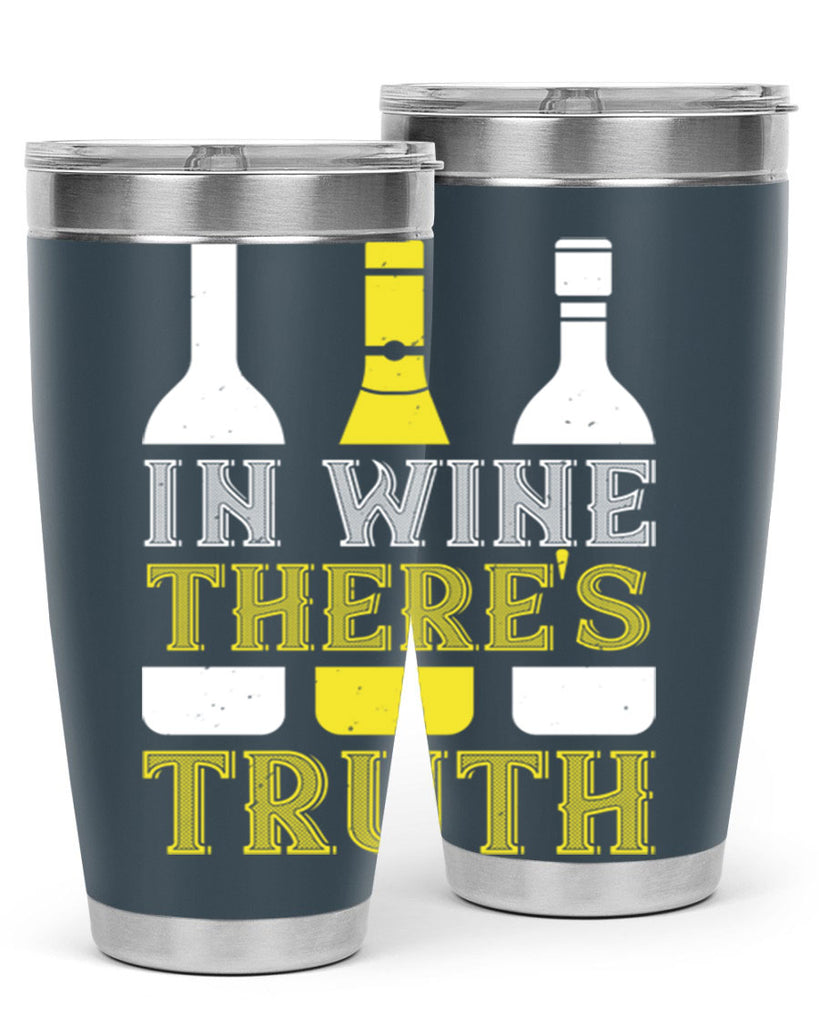 in wine thers truth 74#- wine- Tumbler