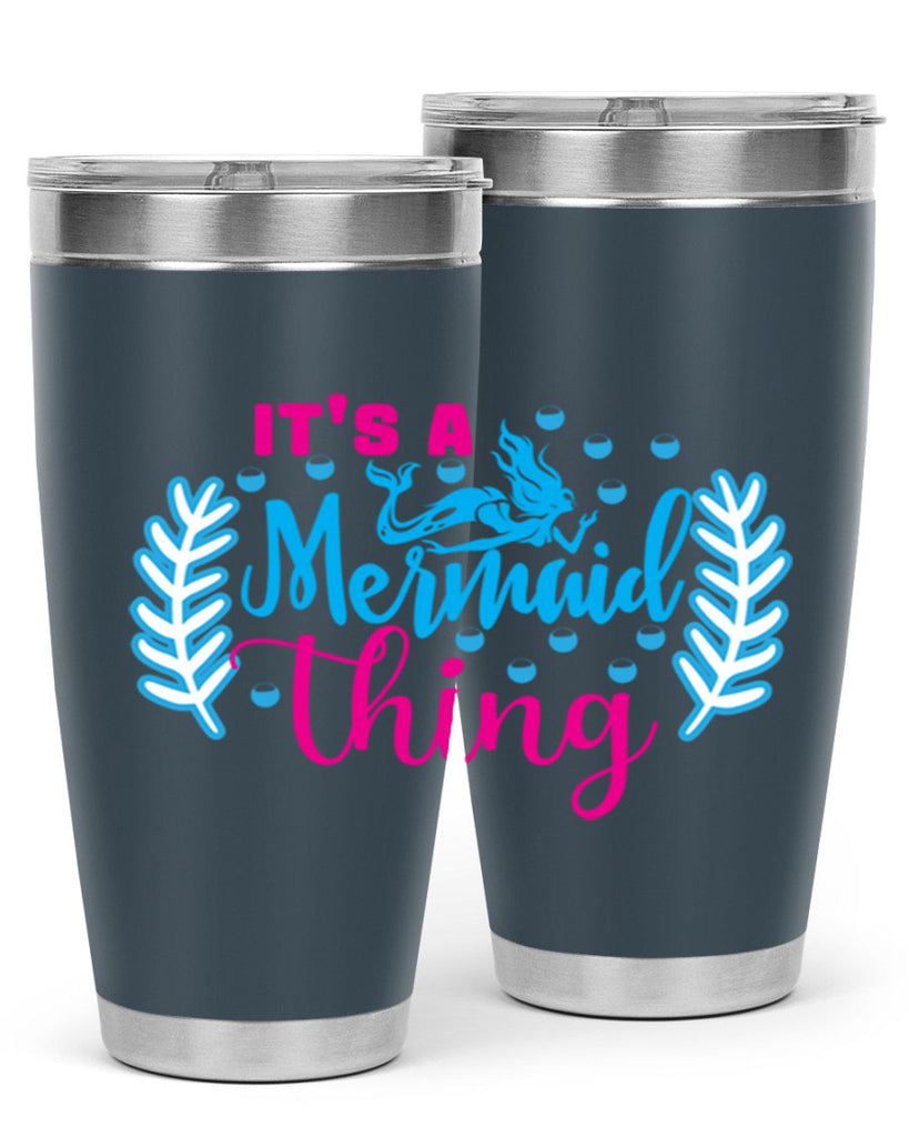 its a mermaid thing 278#- mermaid- Tumbler