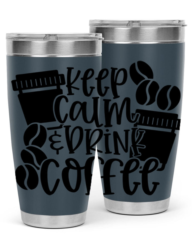 keep calm drink coffee 84#- coffee- Tumbler