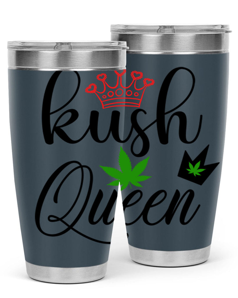 kush queen 179#- marijuana- Tumbler