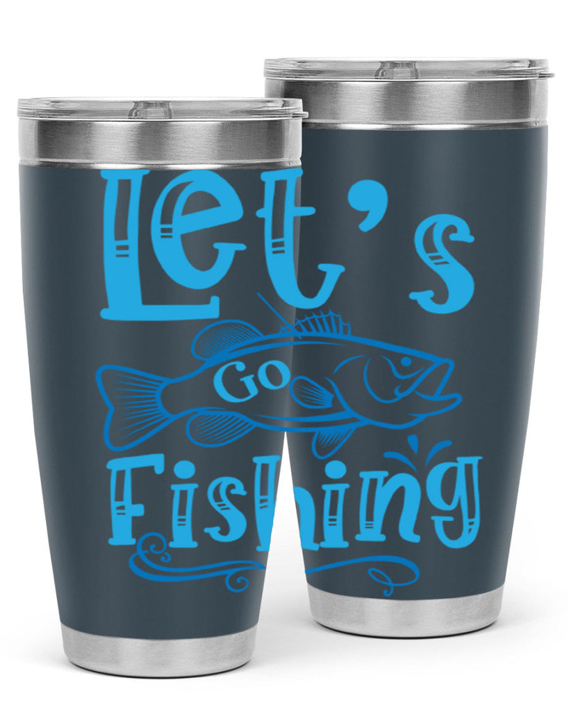 lets go fishing 205#- fishing- Tumbler