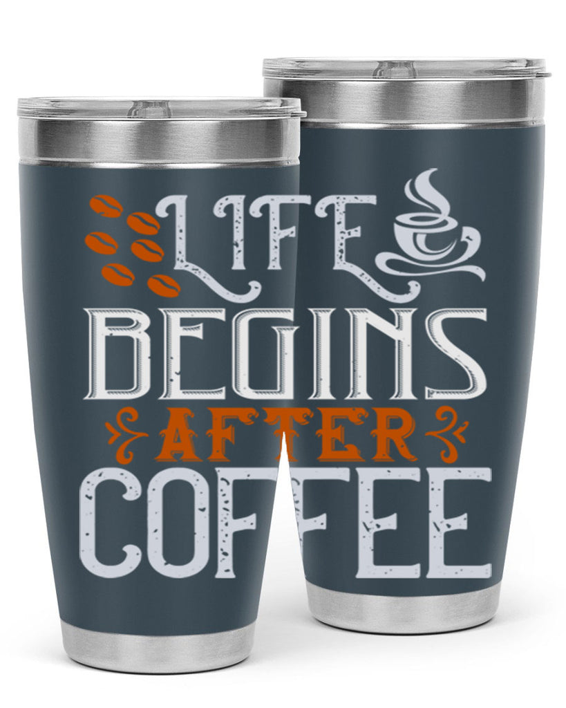 life begins after coffee 239#- coffee- Tumbler