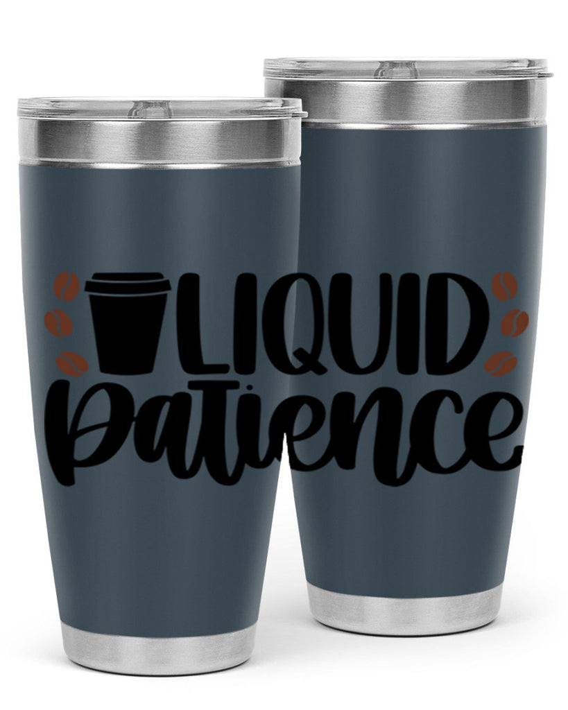 liquid patience 3#- drinking- Tumbler