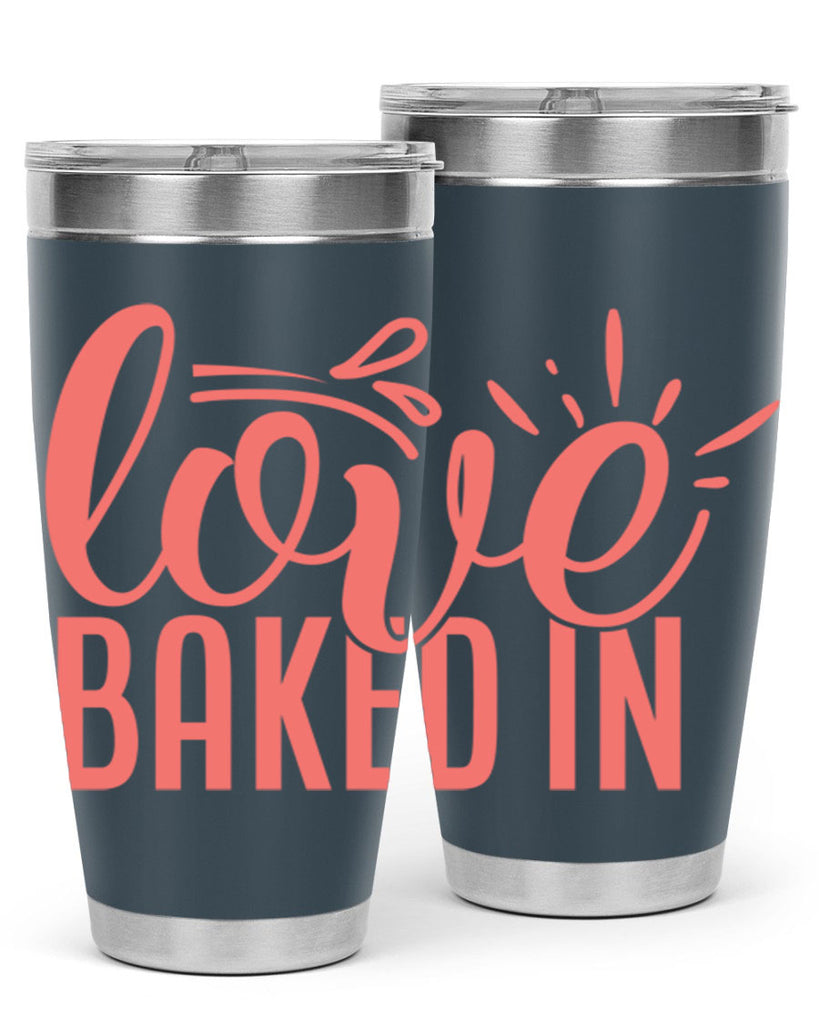 love baked in 13#- kitchen- Tumbler