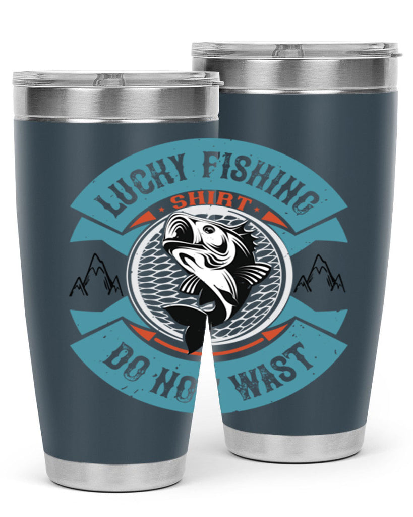 lucky fishing shirt do not wast 59#- fishing- Tumbler