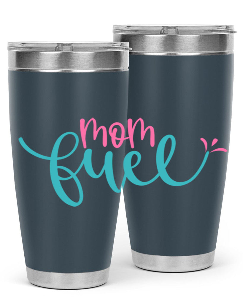 mom fuel 435#- mom- Tumbler