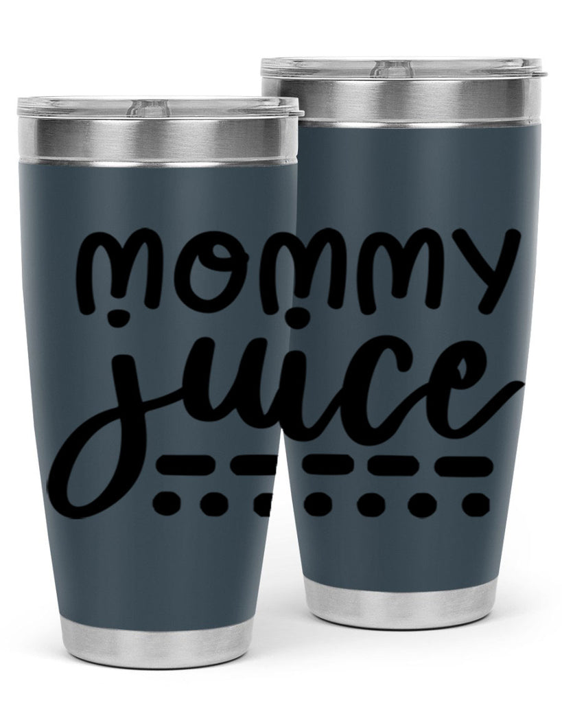 mommy juice 180#- wine- Tumbler