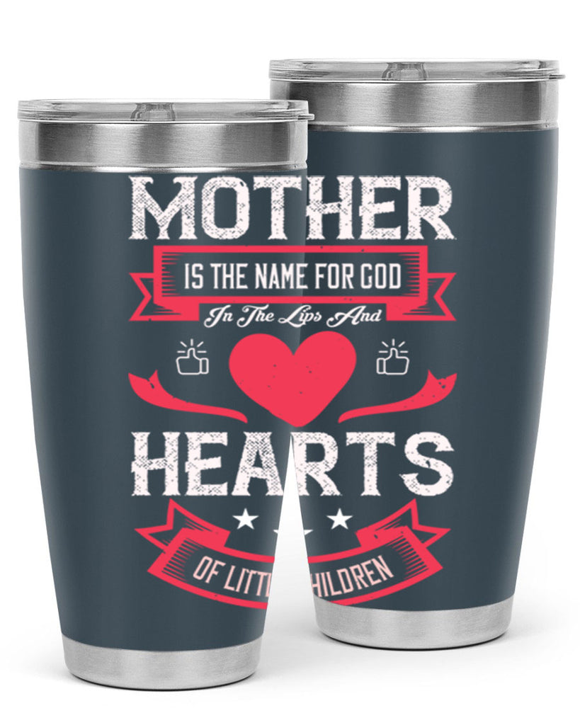 mother is the name for god 63#- mothers day- Tumbler