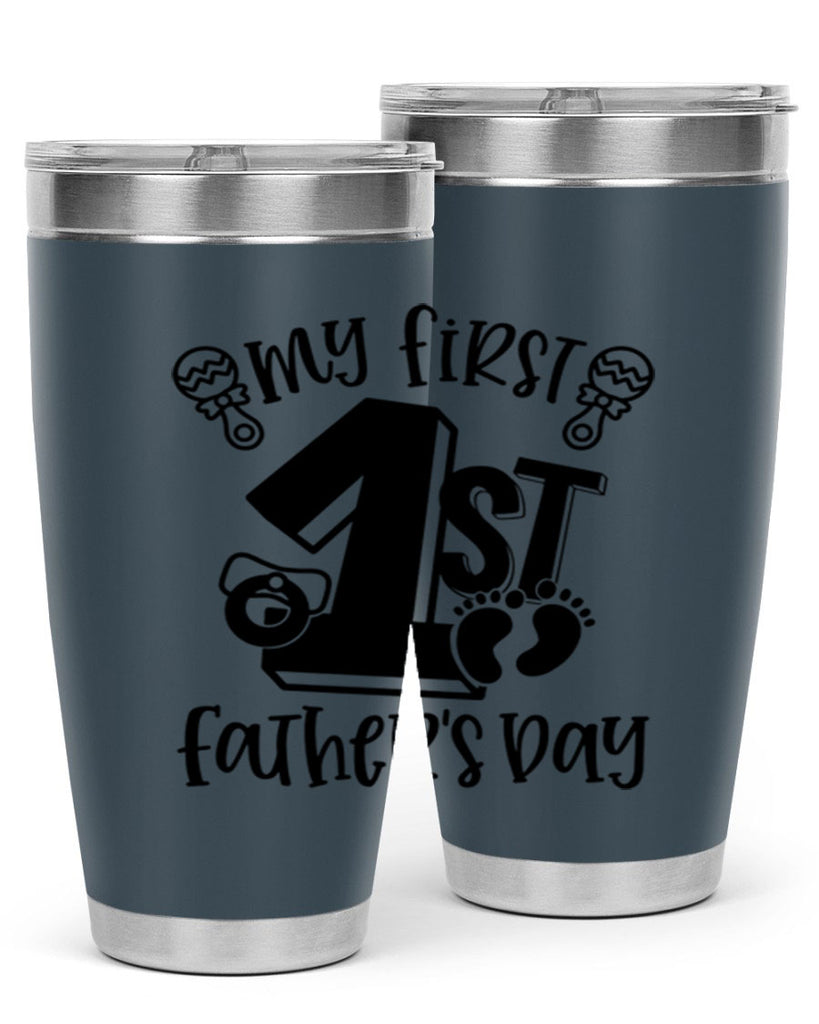 my first fathers day 26#- fathers day- Tumbler