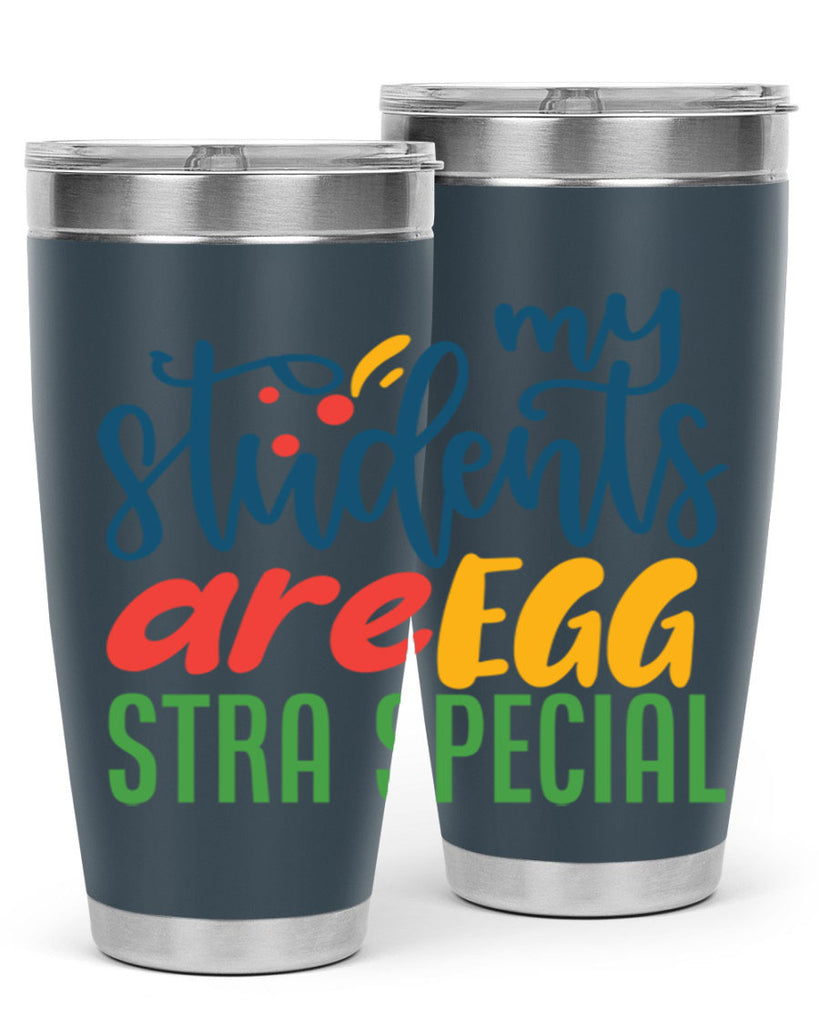 my students are egg strA special Style 171#- teacher- tumbler