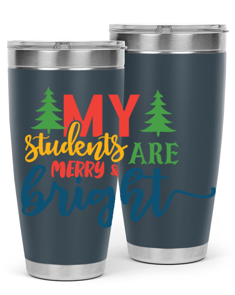 my students are merry bright Style 170#- teacher- tumbler