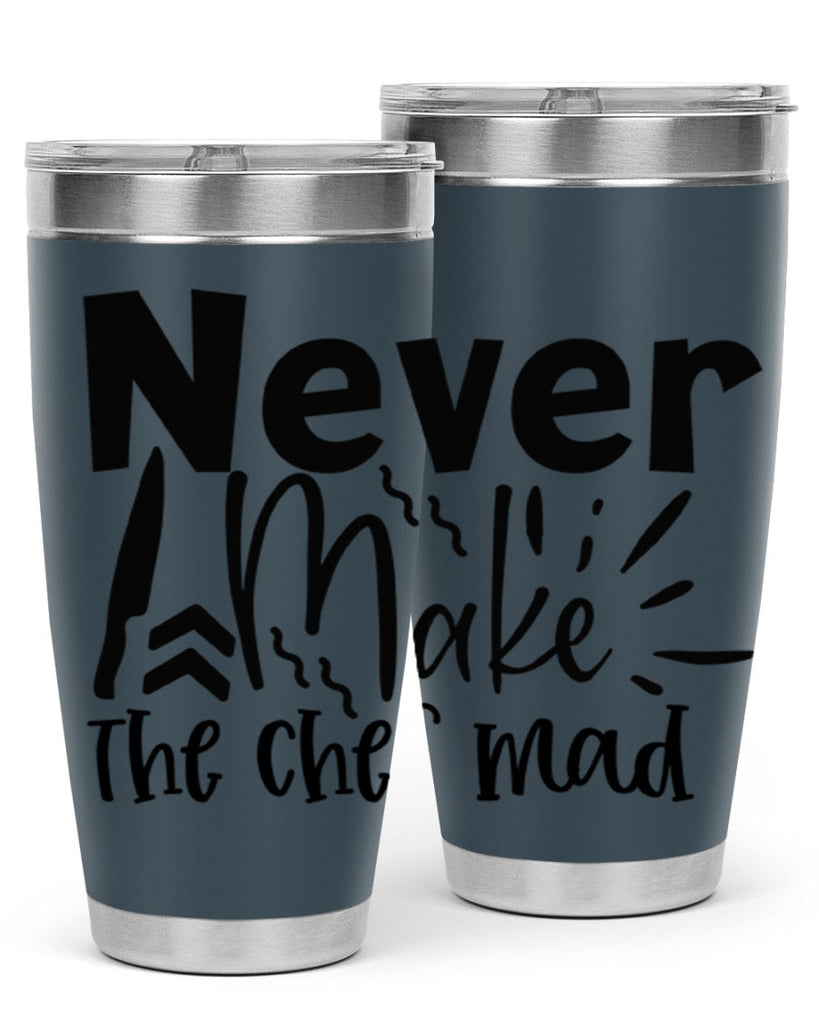 never make the chef mad 83#- kitchen- Tumbler