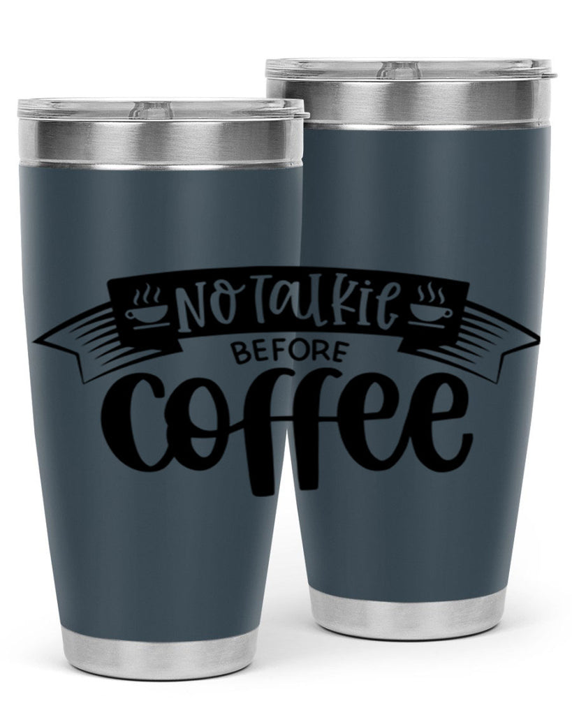 no talkie before coffee 58#- coffee- Tumbler