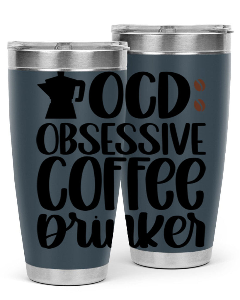 ocd obsessive coffee drinker 54#- coffee- Tumbler