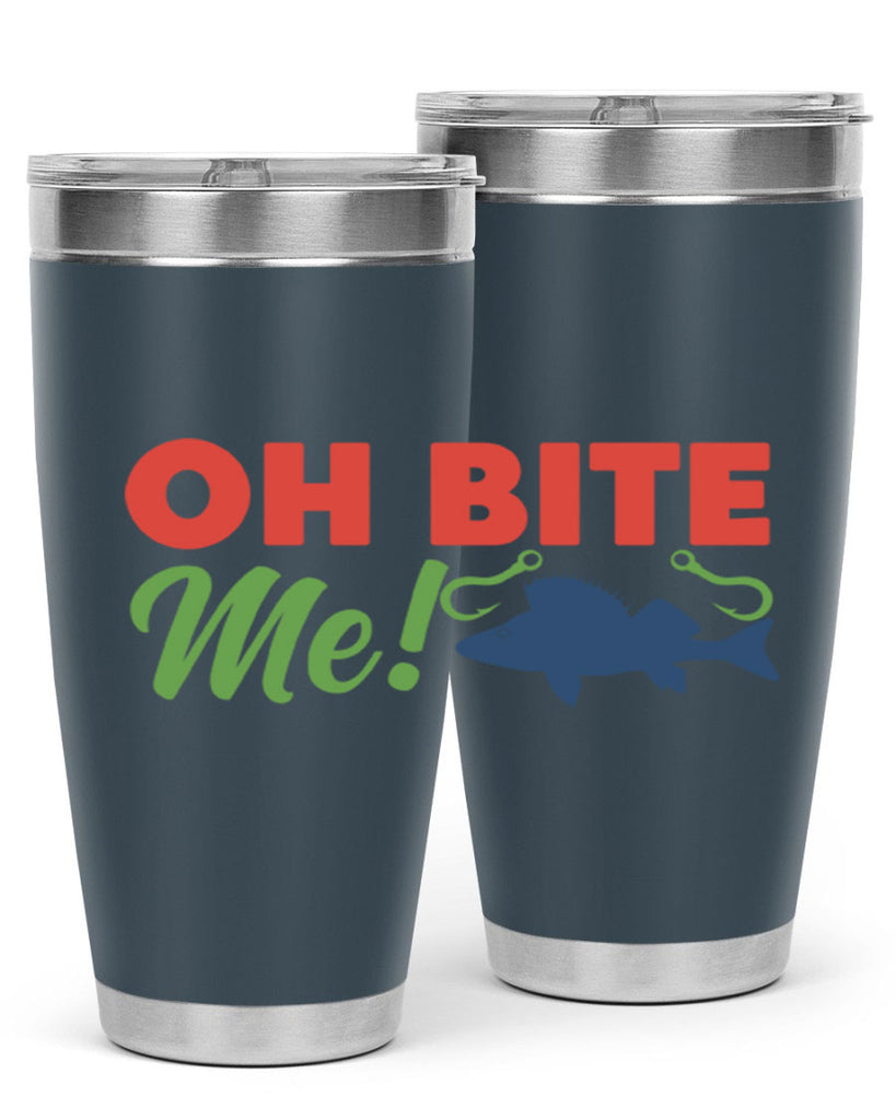 oh bite me 202#- fishing- Tumbler