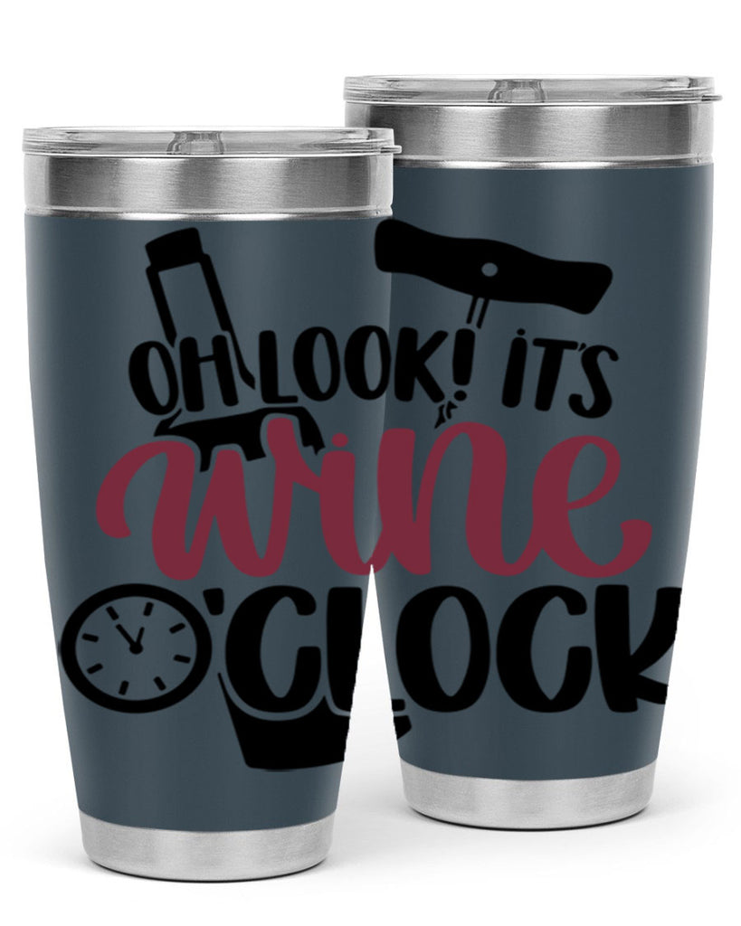 oh look its wine oclock 33#- wine- Tumbler