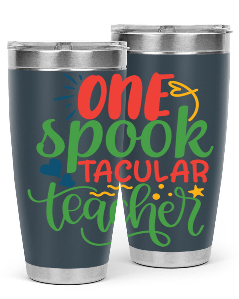 one spook tacular teacher Style 159#- teacher- tumbler