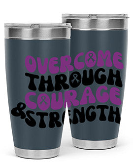 overcome through courage strength 204#- alzheimers- Tumbler