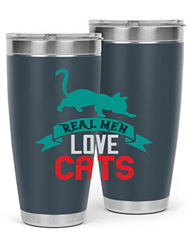 real man love cats o Style 112#- cat- Tumbler