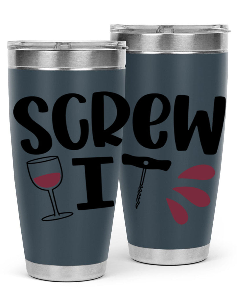 screw it 29#- wine- Tumbler