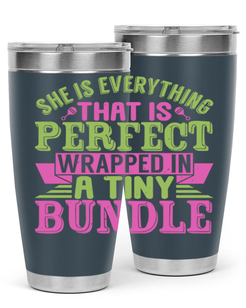 she is everything that is perfect Style 174#- baby- tumbler