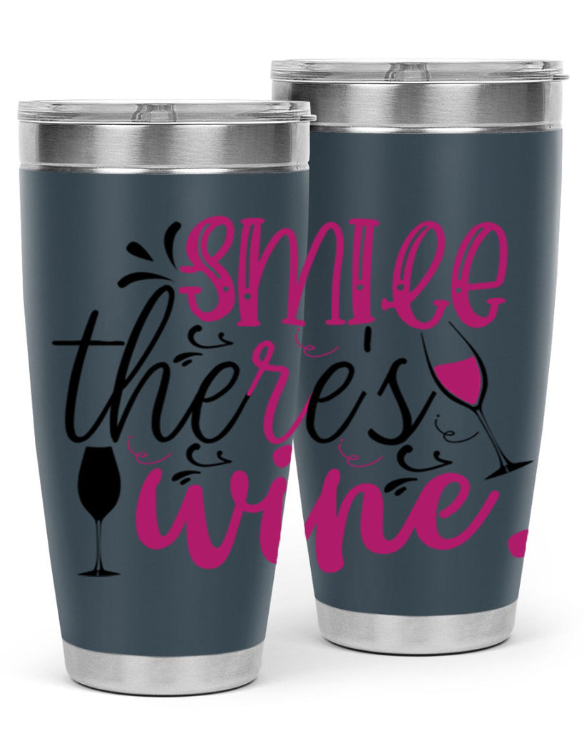 smile theres wine 158#- wine- Tumbler