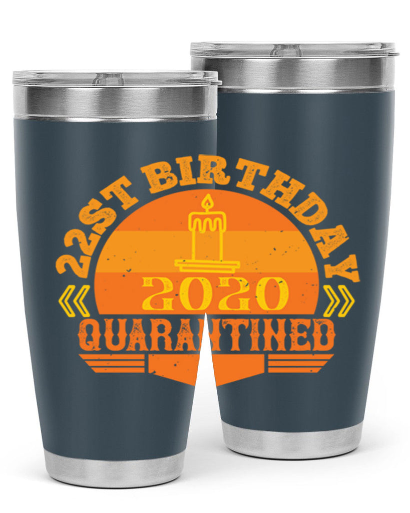 st birthday quarantined 274#- fathers day- Tumbler