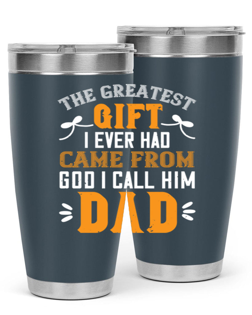 the gratest gift i ever had came from 6#- grandpa - papa- Tumbler