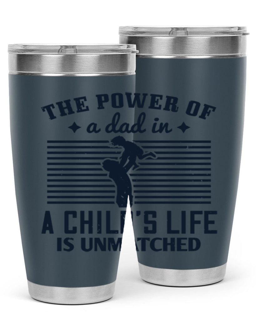 the power of a dad 150#- fathers day- Tumbler