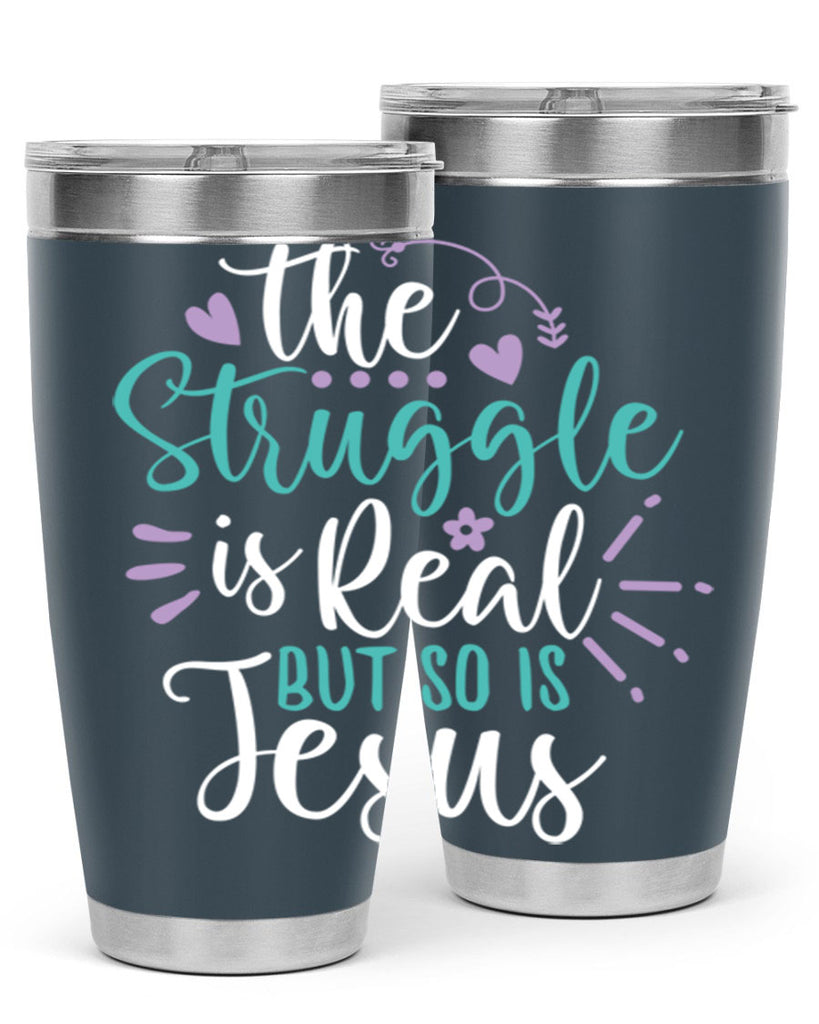 the struggle is real but so is jesuss 4#- easter- Tumbler