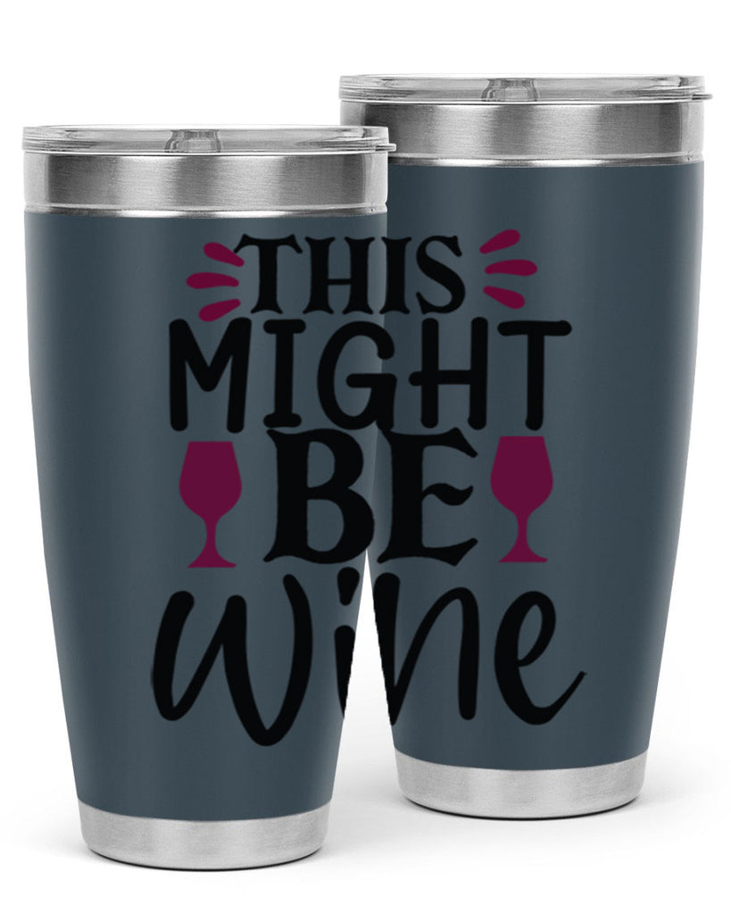 this might be wine 152#- wine- Tumbler