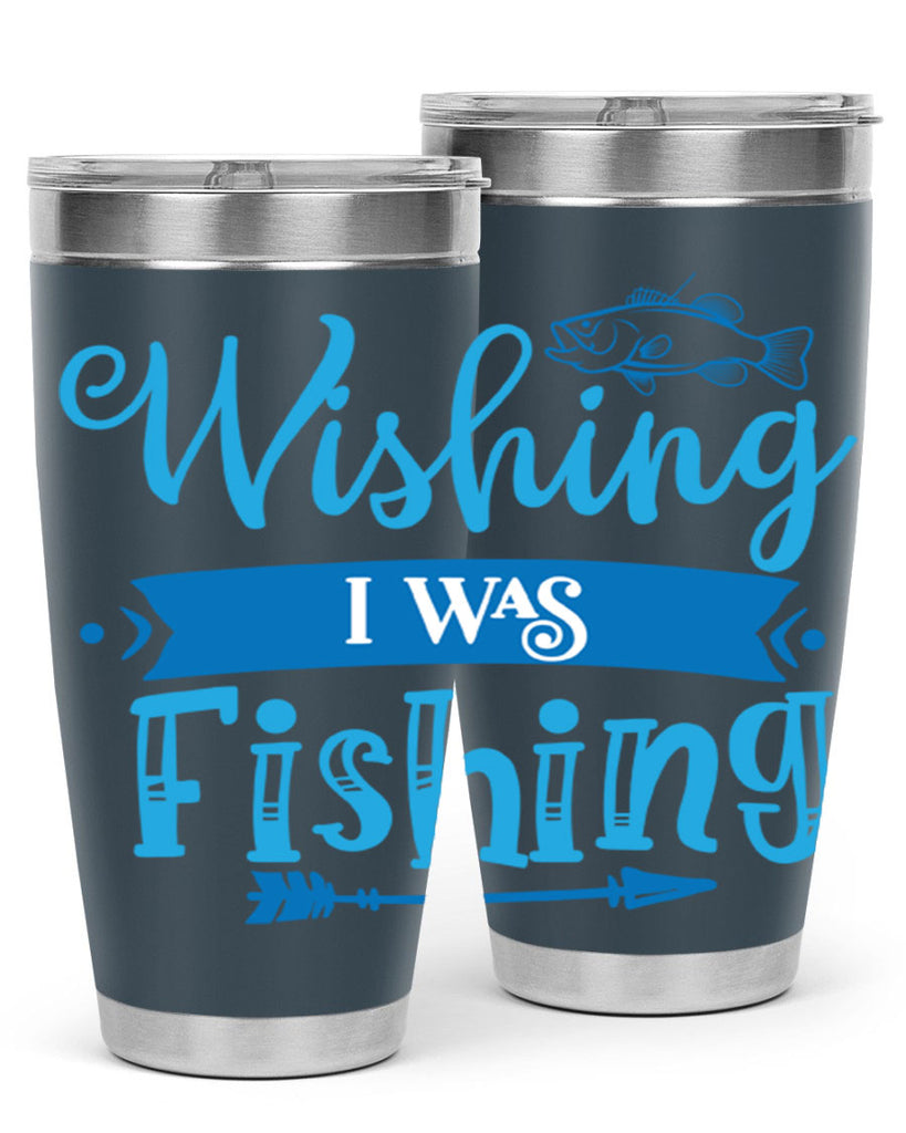 wishing i was fishing 189#- fishing- Tumbler