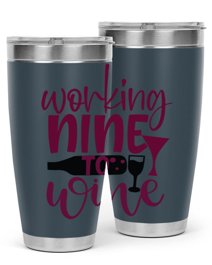 working nine to wine 142#- wine- Tumbler